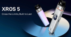Vaporesso XROS 5 Open Pod Kit